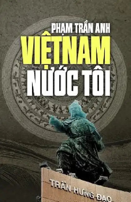 Viet Nam Nuoc Toi by Anh, Pham Tran