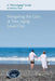 Navigating the Care of Your Aging Loved One: A Navi-Aging Guide by Deborah Short