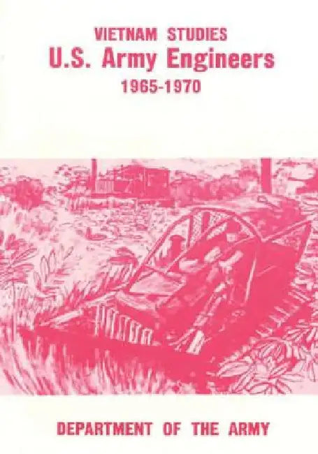 U.S. Army Engineers, 1965-1970 by Major General Robert R. Ploger