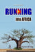 Running into Africa: A Memoir by Patricia Frey