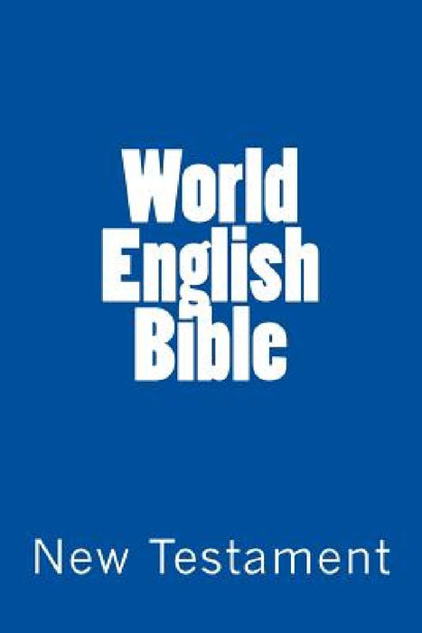 World English Bible (New Testament) by Wayne Davies