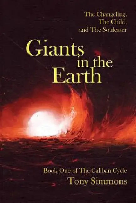 Giants in the Earth by Tony Simmons