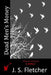 Dead Men's Money by J. S. Fletcher