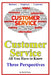 Customer Service - Three Perspectives: All You Have to Know by David Peters