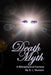DeathMyth: A Metaphysical Fantasy by D. L. Osment