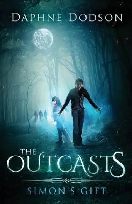 The Outcasts: Simon's Gift by Daphne Dodson