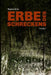 Erbe des Schreckens by Kuehn, Regina