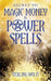 Secret to Magic Money & Power Spells by Sterling Wolff
