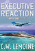 Executive Reaction by C. W. Lemoine