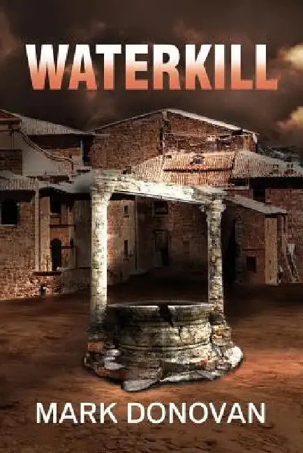 Waterkill by Mark Donovan