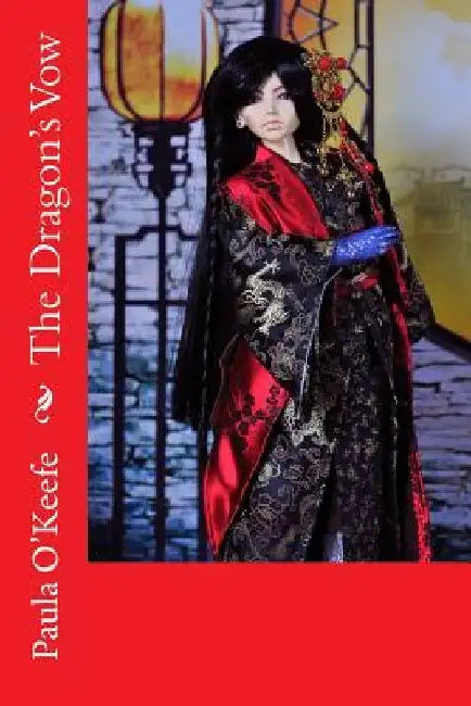 The Dragon's Vow by Paula O'Keefe