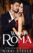 When in Roma: A Mafia Hitman Bad Boy Romance by Nikki Steele
