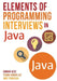 Elements of Programming Interviews in Java: The Insiders' Guide by Tsung-Hsien Lee