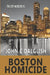 Boston Homicide by John C. Dalglish