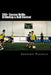 380+ Soccer Drills: Dribbling & Ball Control: Soccer Football Practice Drills For Youth Coaching & Skills Training by Christoph Friedrich