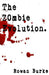 The Zombie Evolution by Rowan Burke