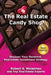 The Real Estate Candy Shop: Discover Your Sweetest Real Estate Investment Strategy by Robert a. Weissman