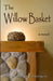 The Willow Basket by Adrienne Peterson