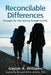 Reconcilable Differences: Strategies for Your Journey through Conflict by Ken Williams Phd