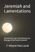 Jeremiah and Lamentations: A Devotional Look at the Ministry and Message of the Prophet Jeremiah by F. Wayne Mac Leod