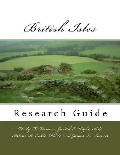 British Isles: Research Guide by Judith E. Wight