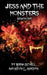 Jess and the Monsters Season One by Kevin L. Knights