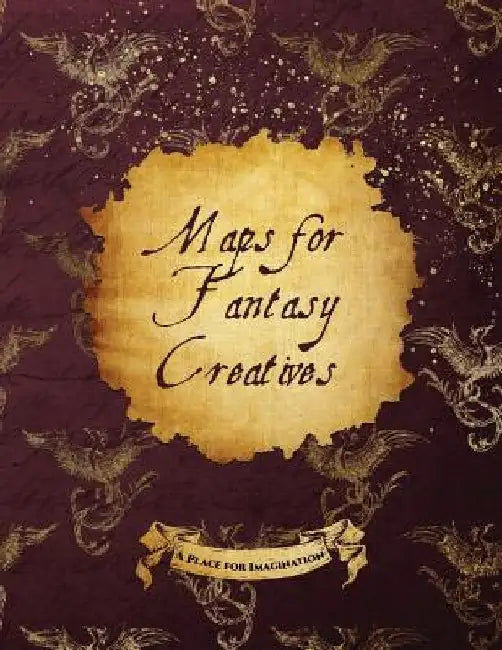 Maps for Fantasy Creatives by Abria Mattina