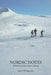 Nordic Notes: Articles on cross-country skiing by Stuart Montgomery