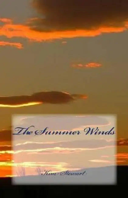 The Summer Winds by Kim Stewart