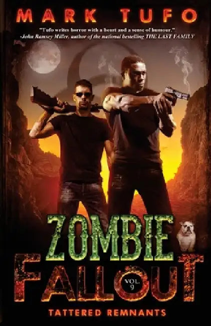 Zombie Fallout 9: Tattered Remnants by Mark Tufo