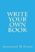 Write Your Own Book by Jonathan H. Evans