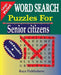 WORD SEARCH Puzzles for Senior Citizens (Large Print) by Rays Publishers