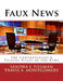 Faux News: The Controversies & Talking Heads of Fox News by Travis a. Montgomery