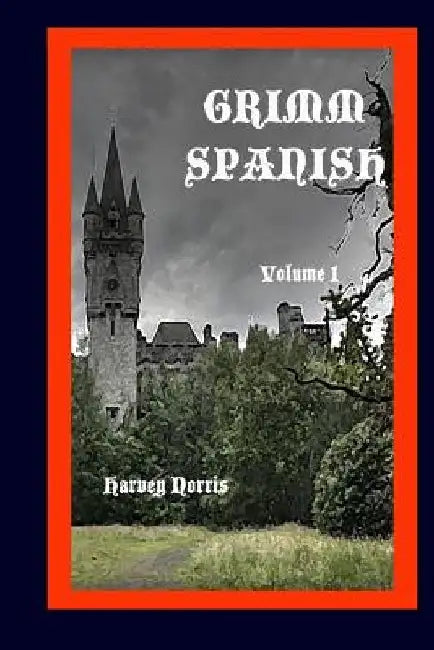 GRIMM Spanish by Harvey Norris