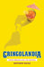 Gringolandia: Lifestyle Migration Under Late Capitalism by Matthew Hayes