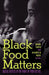 Black Food Matters: Racial Justice in the Wake of Food Justice by Hanna Garth