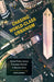 Chasing World-Class Urbanism: Global Policy Versus Everyday Survival in Buenos Aires Volume 30 by Jacob Lederman