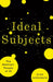 Ideal Subjects: The Abstract People of AI by Olga Goriunova