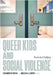 Queer Kids and Social Violence: The Limits of Bullying by Elizabethe Payne