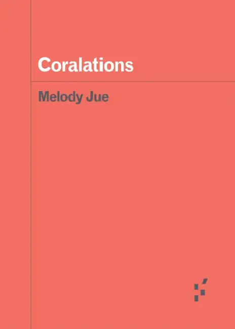 Coralations by Melody Jue