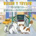 Baker Y Taylor: Y El Misterio de Los Gatos de la Biblioteca (the Mystery of the Library Cats) by Candy Rodó