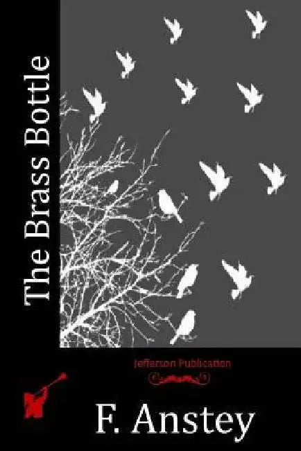 The Brass Bottle by F. Anstey