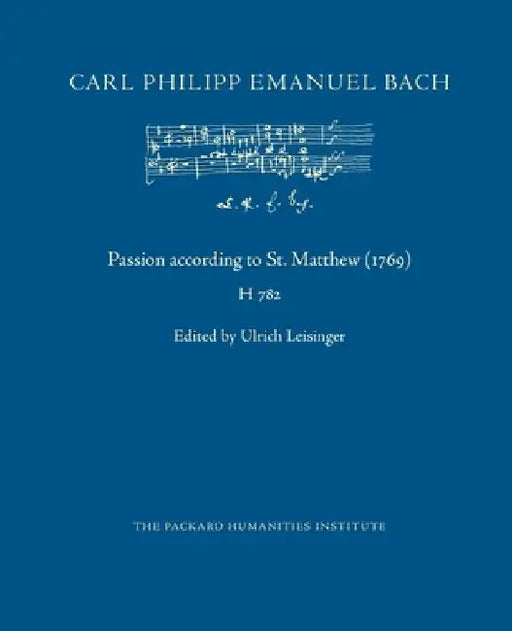 Passion according to St. Matthew (1769) by Carl Philipp Emanuel Bach