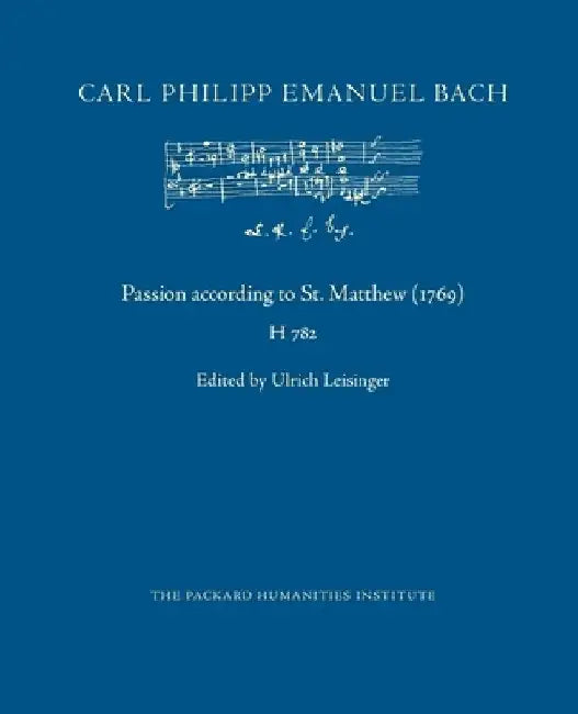 Passion according to St. Matthew (1769) by Carl Philipp Emanuel Bach