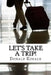 Let's Take a Trip! by Donald Korach