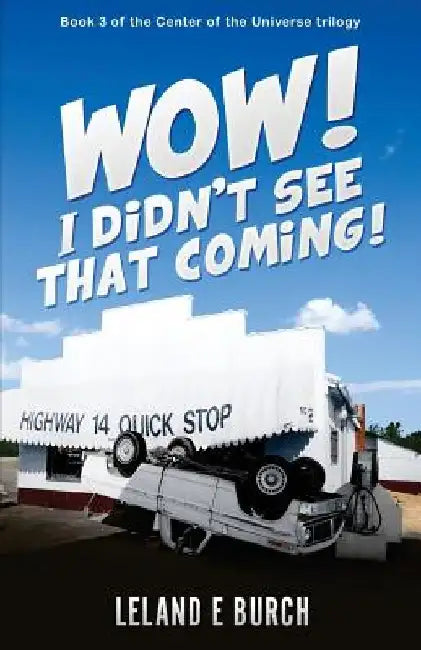 Wow! I Didn't See That Coming! by Suzanne Greene