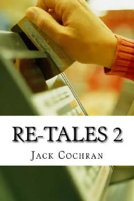 Re-Tales 2 by Jack Cochran