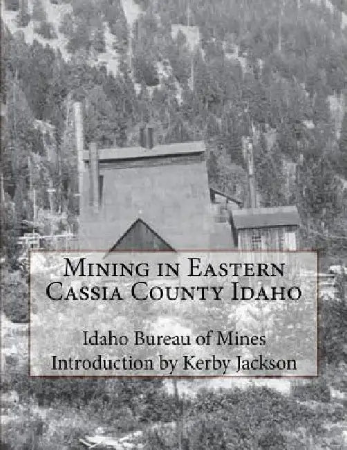 Mining in Eastern Cassia County Idaho by Kerby Jackson