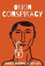 The Orion Conspiracy: Based on a True Reptilian Agenda Story by Joey Lott