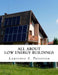 All About Low Energy Buildings by Lawrence S. Patterson